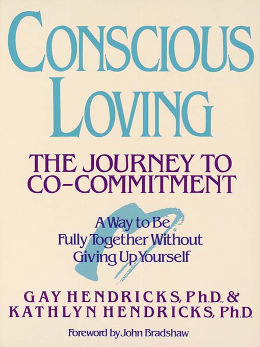 Title details for Conscious Loving by Gay Hendricks - Available